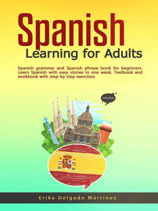 Title details for Spanish Learning for Adults by Erika Delgado Martinez - Wait list